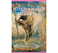 Patricia A. McKillip Alphabet of Thorn (Tascabile)