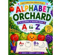 Alphabet Orchard: My First ABC coloring & Spelling Book