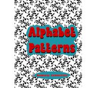Alphabet Patterns: Coloring book