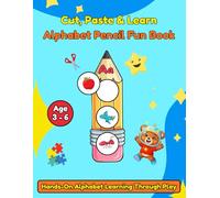 Alphabet Pencil Fun Book: ABC Preschool Learning Binder for Toddlers | Montessori Kindergarten Prep Workbook | Letter Recognition & Matching Games | Homeschool Curriculum for Ages 3-6