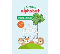 Alphabet Tracing Activities - Lowercase Series (Animals Edition): Tracing a to z
