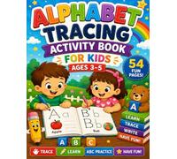 Alphabet Tracing Activity Book for Kids Ages 3-5: Learn to Write A-Z with Uppercase and Lowercase Letter Practice, Cute Pictures to Color, and Fun Pen ... Preschool and Kindergarten Prep Workbook