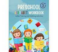 Alphabet Tracing and Dabbing Workbook: A-Z Alphabet Letter Tracing Activities for Capital and Small Letters | Alphabet Handwriting Practice Workbook | Learn to Write and Trace Book for preschoolers
