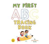 Alphabet Tracing Book for Kids Ages 3+: Bold & Colourful ABC Workbook for Preschoolers to Learn to Write Letters: My First ABC Tracing Adventure