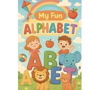 Alphabet Tracing Book for Kids: Fun A-Z Letter Tracing Practice Workbook for Preschoolers and Kindergarten Kids Ages 3-5
