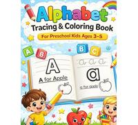 Alphabet Tracing & Coloring Book: For Preschool Kids Ages 3-5