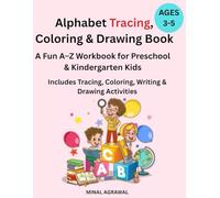 Alphabet Tracing, Coloring & Drawing Book: A Fun A-Z Workbook for Preschool & Kindergarten Kids