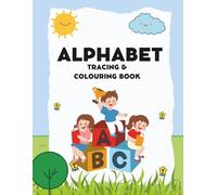 Alphabet Tracing & Colouring Book