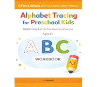 Alphabet Tracing for Preschool Kids: Uppercase Letter Handwriting Practice for Ages 3-5