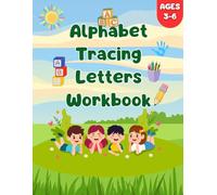 Alphabet Tracing Letters Workbook: Practice Writing A-Z for Kids Ages 3-6