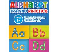Alphabet Tracing Practice for Kids Age 3+: Learn to Trace Letters A-Z