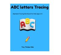 Alphabet Tracing Workbook for Kids Ages 3-5: Learn to Write Letters A-Z , Preschool Handwriting Practice Book