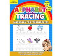 Alphabet Tracing Workbook for Preschoolers: Learn ABCs with Fun Letter Tracing Activities | Handwriting Practice for Kids Ages 3-5