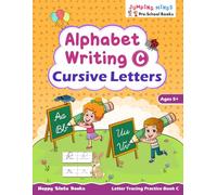 Alphabet Writing C - Cursive Letters: Letter Tracing Practice Book C | Ages 5+ | Learn to Write Cursive Letters | Kindergarten Workbook | Jumping Minds Series Pre-School Books