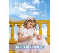 ALPHABET WRITING: Tracing Capital Letters