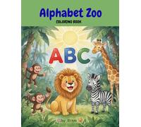 Alphabet Zoo: Learn ABC Letters with Cute Animals | Easy Educational Coloring for Kids Ages 3-8