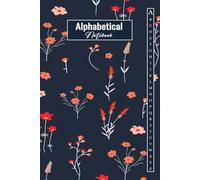 Alphabetical Notebook A5: Medium Lined-Journal Organizer with A-Z Tabs Printed | 4 Pages Per Letter | A-Z Alphabetical Notebook Journal With Index For Note-Taking, Diary Entries, and Planning
