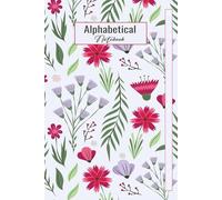 Alphabetical Notebook A5: Medium Lined-Journal Organizer with A-z Tabs Printed | 4 Pages Per Letter | A-z Alphabetical Notebook Journal With Index. 105 Pages