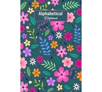 Alphabetical Notebook A5: Medium Lined-Journal Organizer with A-Z Tabs Printed | 4 Pages Per Letter | A-z Alphabetical Notebook Journal With Index Lined Pages, Note-Taking, Diary Entries, and Planning