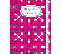 Alphabetical Notebook: End Information Overload | Transform Scattered Thoughts into Actionable Plans with Structured A-Z Mapping