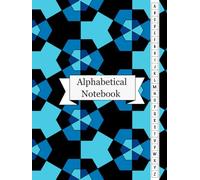 Alphabetical Notebook: From Messy Journals to Mastered Knowledge | Learn Faster, Think Deeper, and Retain More with the ABC Framework