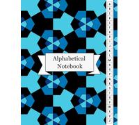 Alphabetical Notebook: From Messy Journals to Mastered Knowledge | Learn Faster, Think Deeper, and Retain More with the ABC Framework