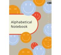 Alphabetical Notebook: Lined Journal Book with A-Z Tabs Printed, Cute Smiley Face Alphabetized Logbook Organizer Great for Listing, Storing and ... Phone Numbers, Vocabulary Notes, etc., Large