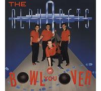 ALPHABETS - ALPHABETS Bowl You Over (1991)
