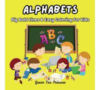 Alphabets: Big Bold & Easy Coloring for kids