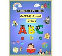 Alphabets Book: A-Z Capital & small Letters