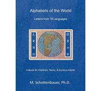 M Schottenbauer Alphabets of the World (Tascabile)