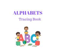 ALPHABETS: Tracing Book