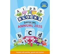 Alphablocks Annual 2025 Kids Activity Book, Puzzles & Games for Preschool Ages 3-6 Years (Alphablocks Annuals)