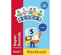 Alphablocks Red Level Workbook: Super Sounds Educational Activities Perfect for Early Learning and Fans of the TV Series Ages 3-5+: 4