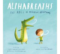 Alphabreaths: The ABCs of Mindful Breathing