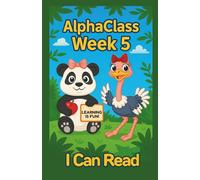 AlphaClass I Can Read - Week 5