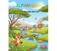 AlphaFauna: “Learn All the Letters of the Alphabet with Cute Animals”