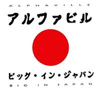 Alphaville - Big in Japan/Big in Japan