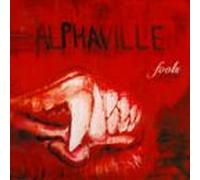 Alphaville - Fools/Fools