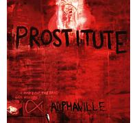 Alphaville - Prostitute (Deluxe Version)