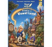 Alphie's Vowel Land: Short Vowels, Long Vowels, Magic E, and Reading Practice for K-2