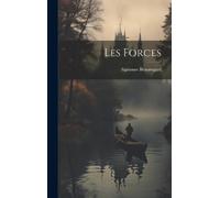 Alphonse Beauregard Les forces (Copertina rigida)