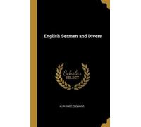Alphonse Esquiros English Seamen and Divers (Copertina rigida)