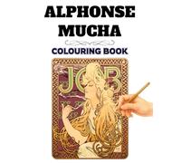 Alphonse Mucha Colouring Book: 20 Art Nouveau Designs to Colour
