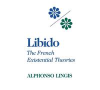 Alphonso Lingis Libido (Copertina rigida)