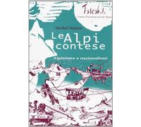 Alpi contese. Alpinismi e nazionalismi