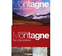 Alpi del Sempione-Formazza, Antigorio, Divedro. Con 2 Carte geografiche ripiegate