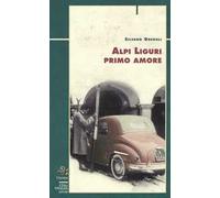Alpi liguri primo amore