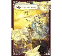 Rona . Alpi the Soul Sender Vol.3 (Tascabile) Alpi The Soul Sender