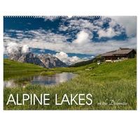 Alpine lakes on the Dolomites (Wall Calendar 2026 DIN A2 landscape), CALVENDO 12 Month Wall Calendar: Wonders of nature